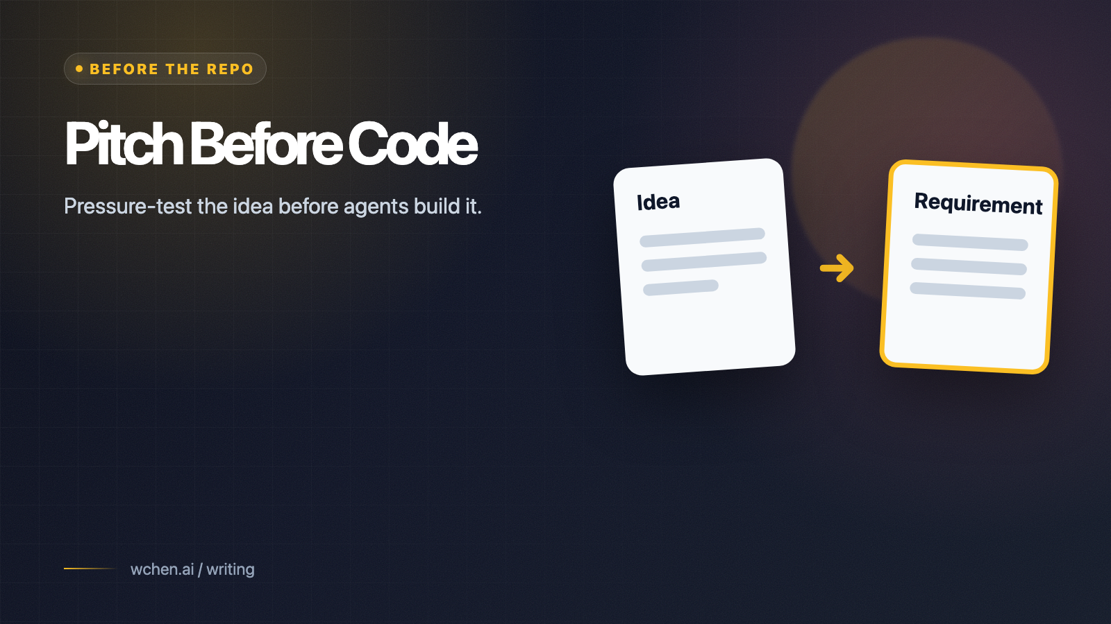 Pitch the Idea Before You Vibe Code